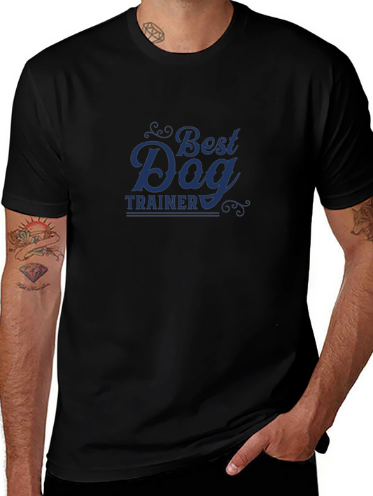 Best Dog Trainer T-Shirt - Stylish & Comfortable