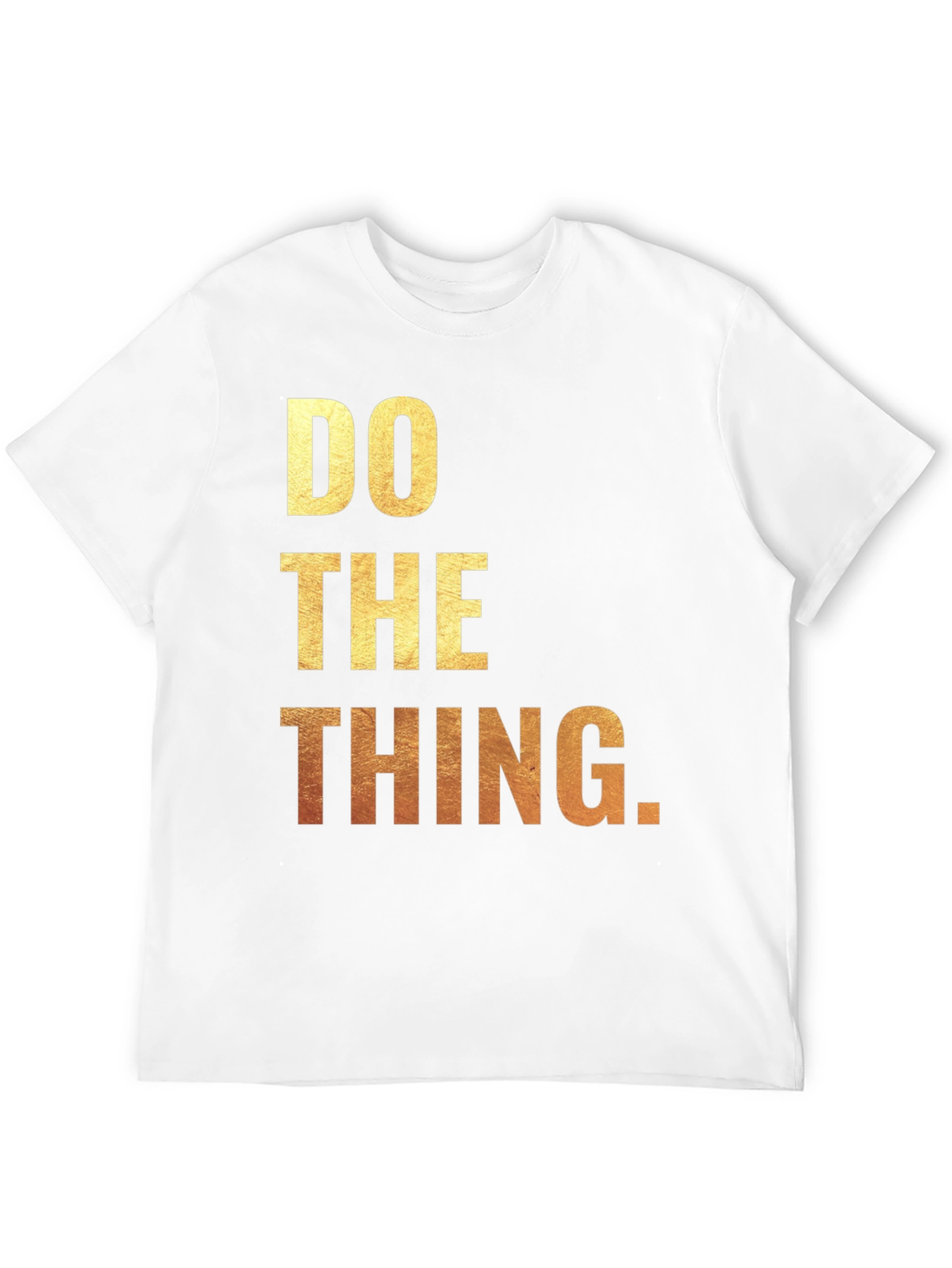 Inspirational Do The Thing Graphic Tee
