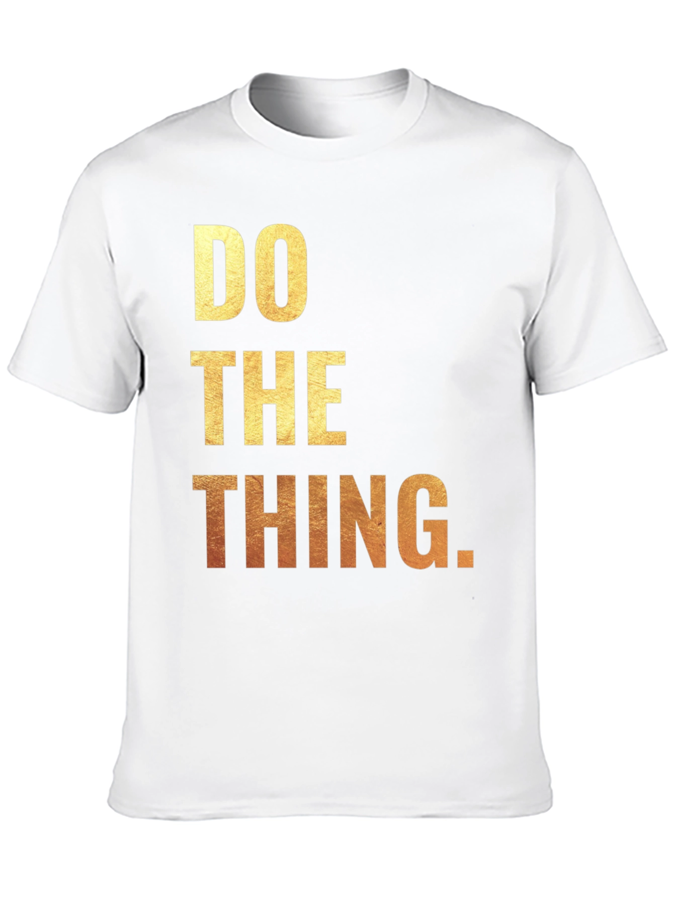 Inspirational Do The Thing Graphic Tee