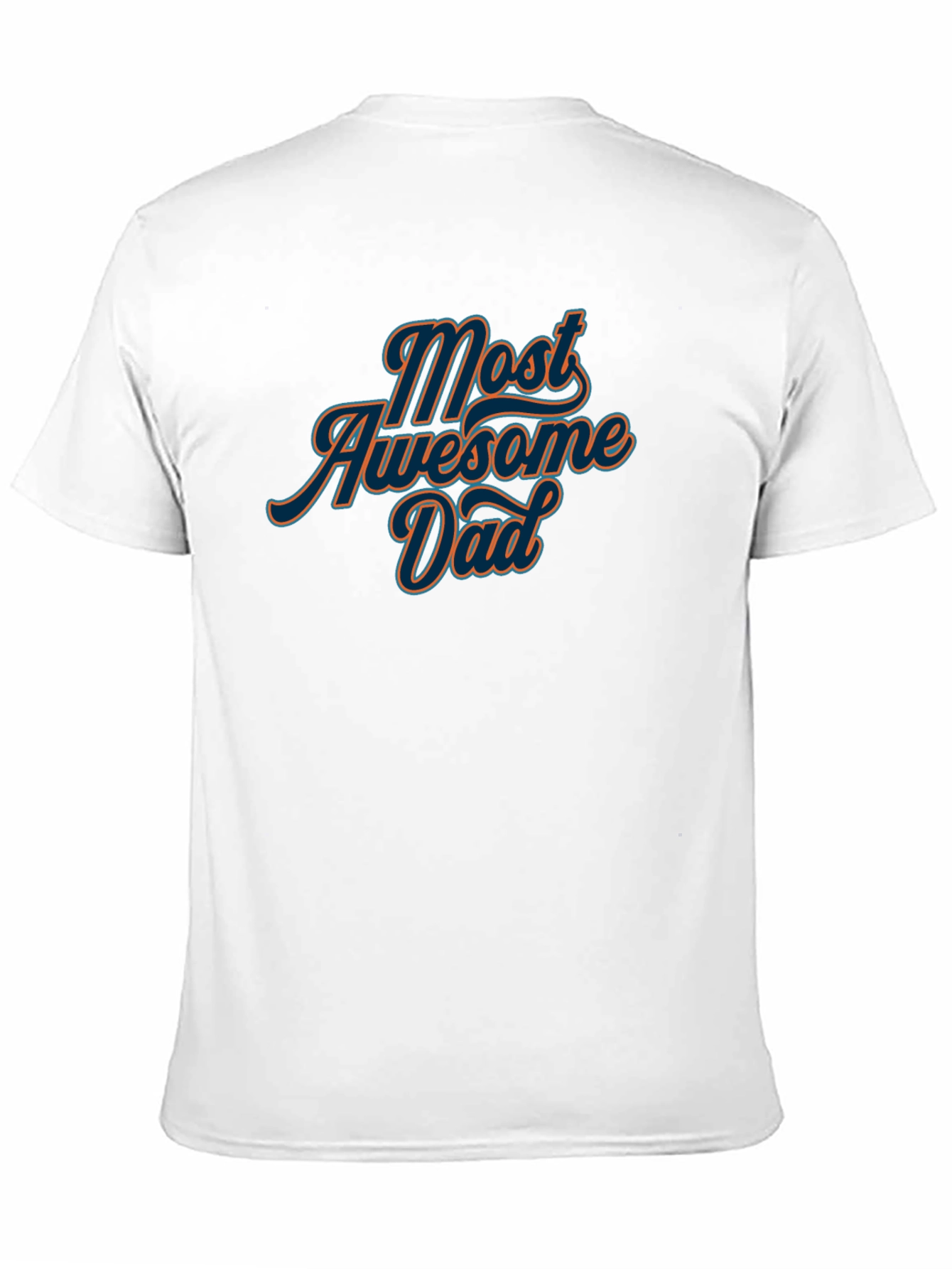 Most Awesome Dad Graphic T-Shirt