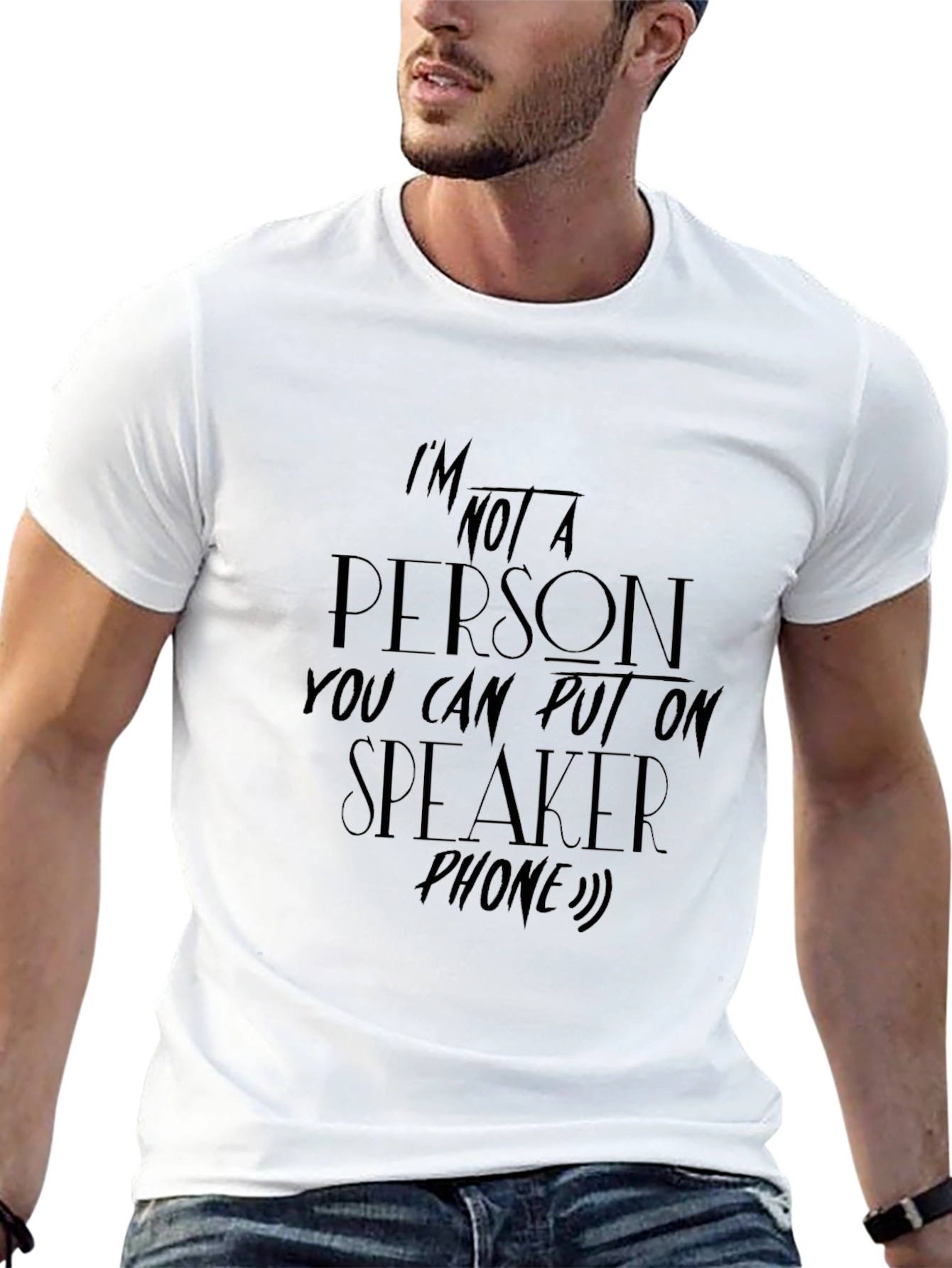 Im Not A Person Speakerphone T-Shirt