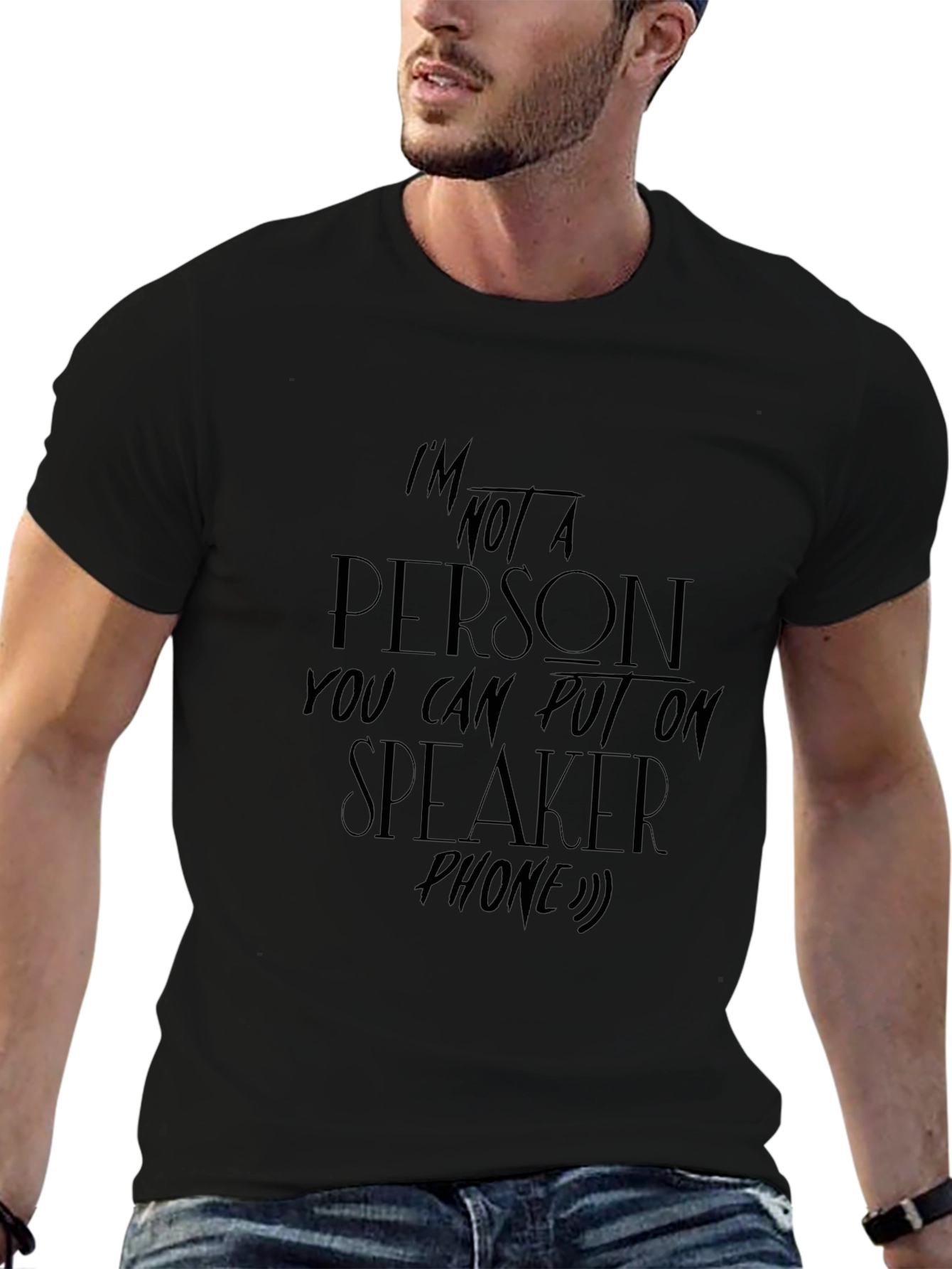 Im Not A Person Speakerphone T-Shirt