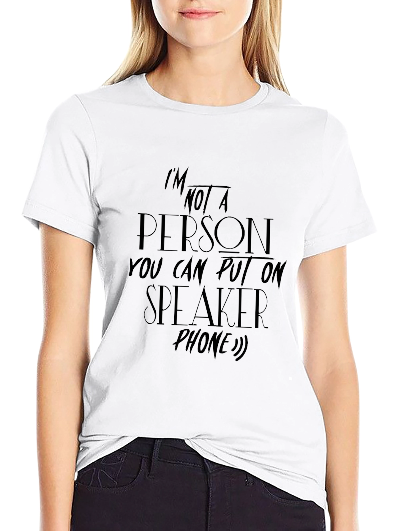 Im Not A Person Speakerphone T-Shirt