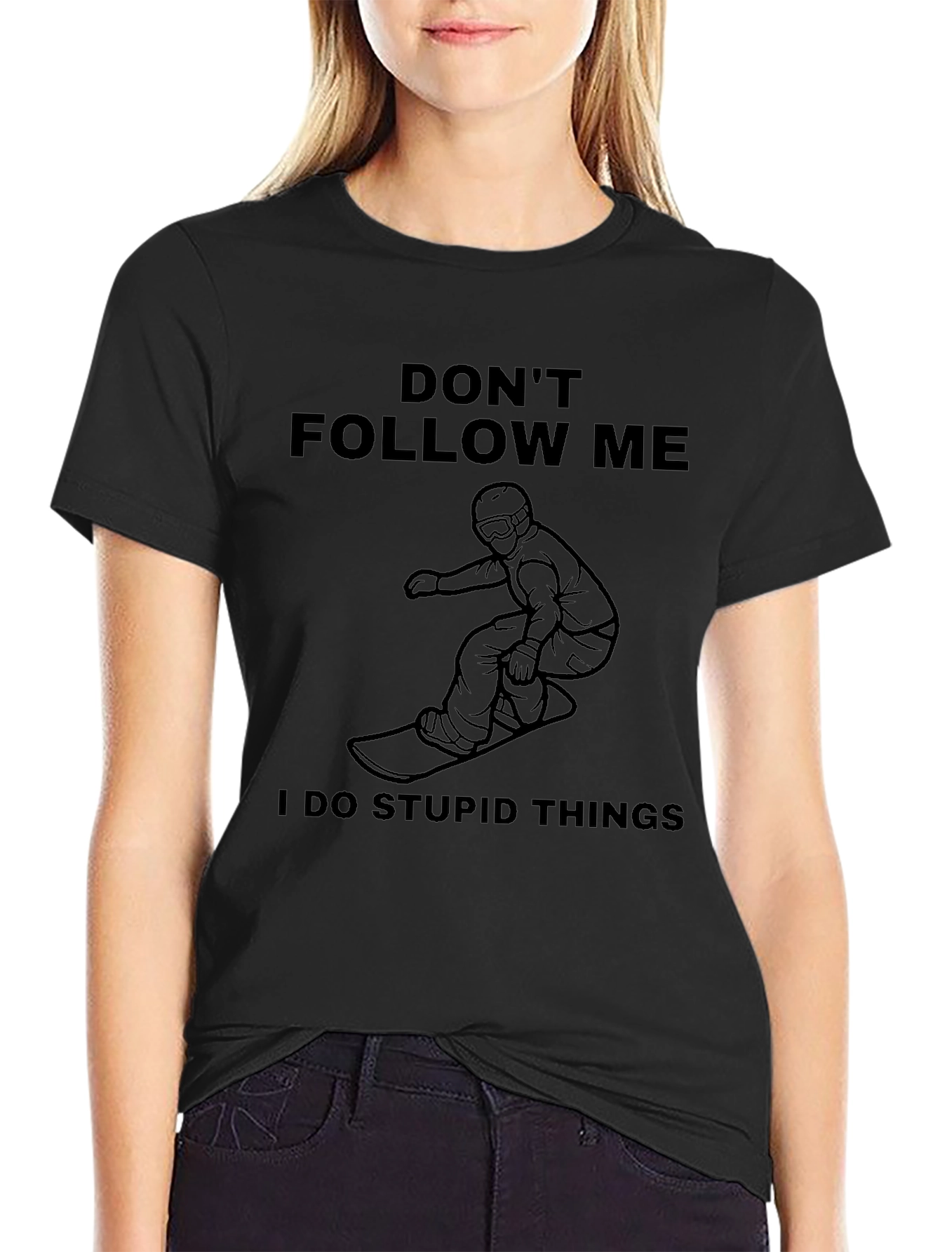 Dont Follow Me T-Shirt - Snowboarding Humor Tee
