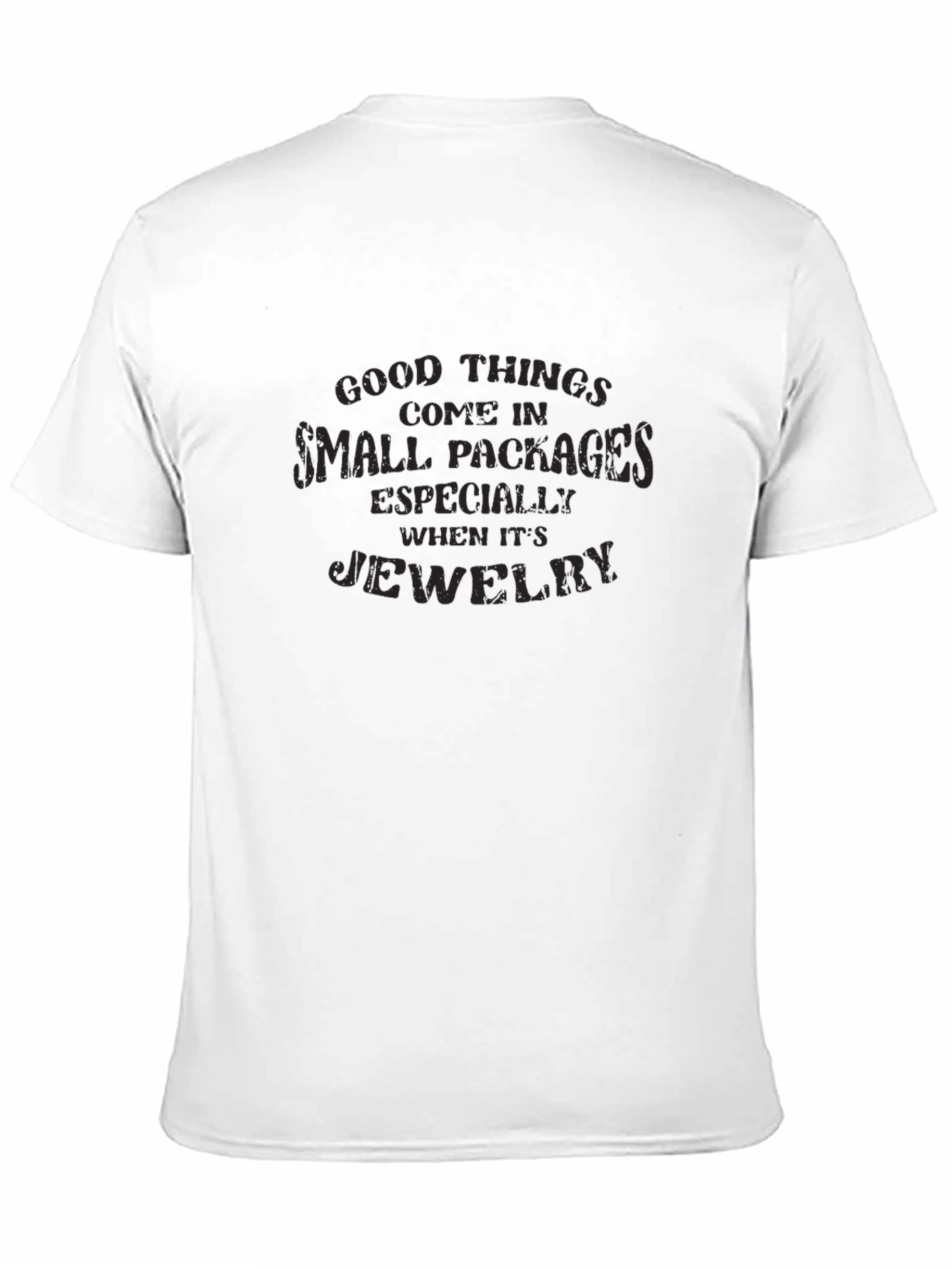 Good Things Small Packages Jewelry Black T-Shirt