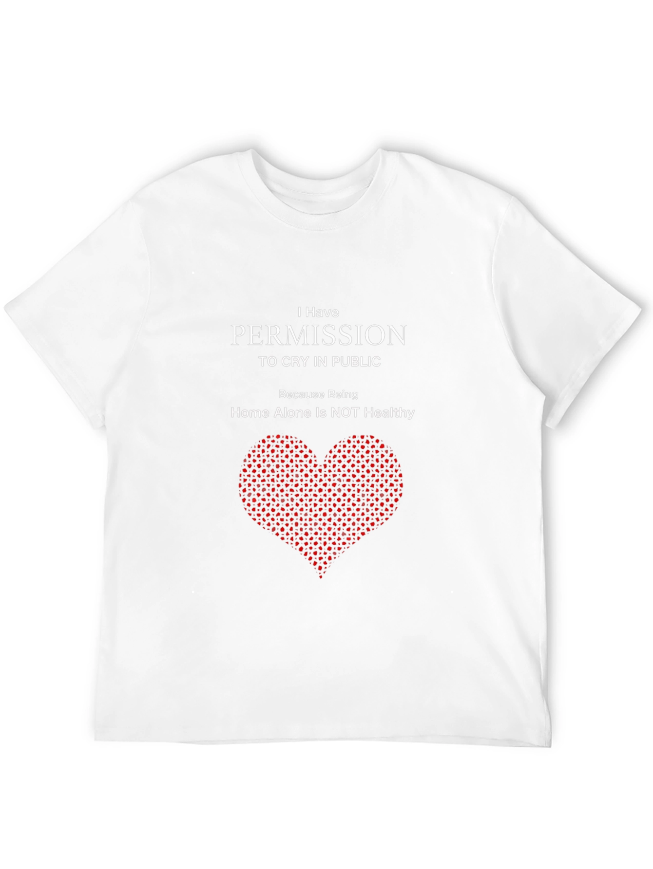 Permission to Cry in Public T-Shirt