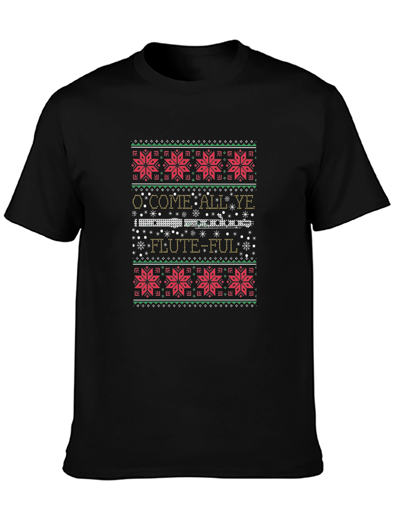 O Come All Ye Flute-Ful Ugly Christmas Sweater T-Shirt