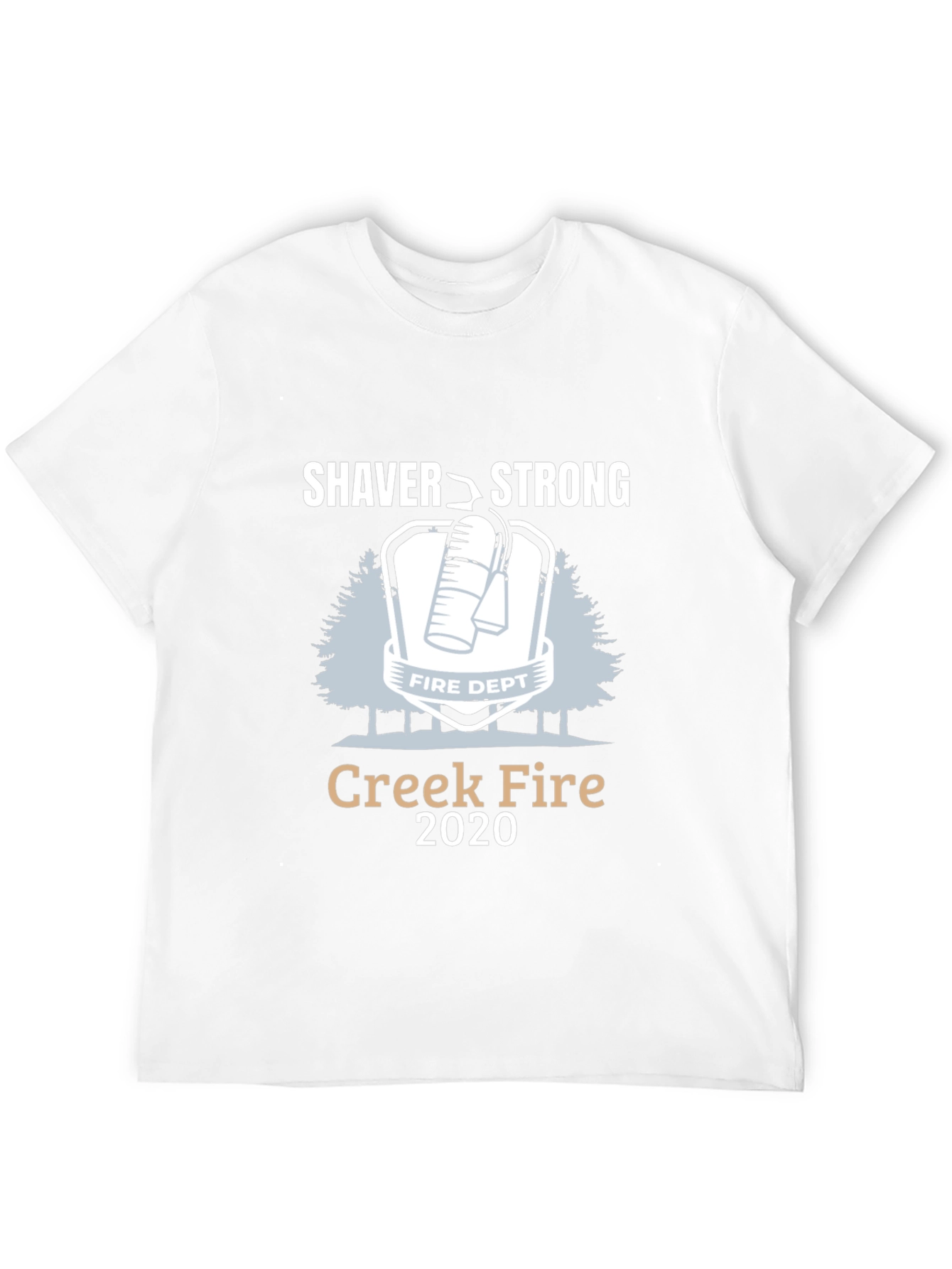 Shaver Strong Creek Fire 2020 Black T-Shirt