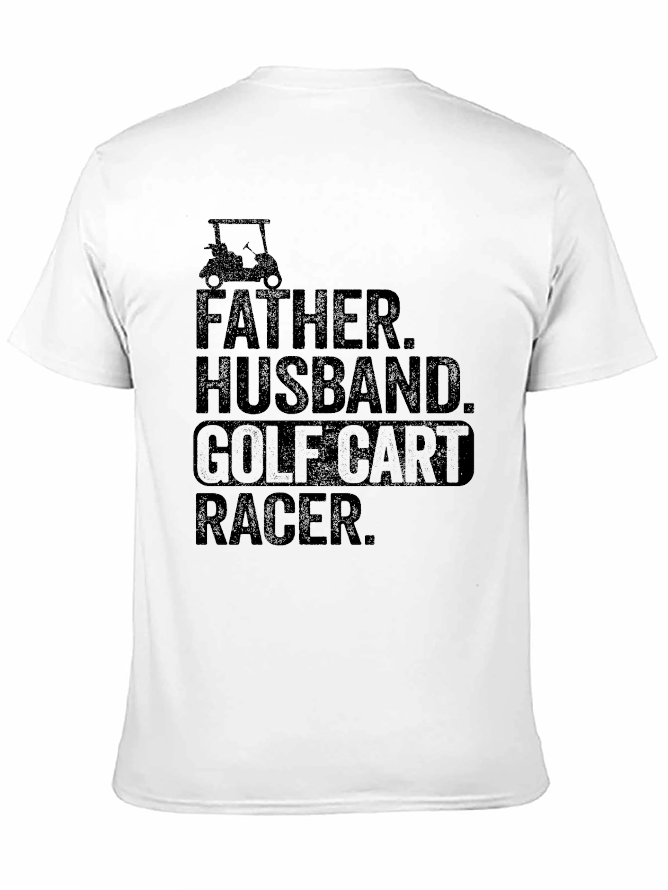 Father Husband Golf Cart Racer T-Shirt