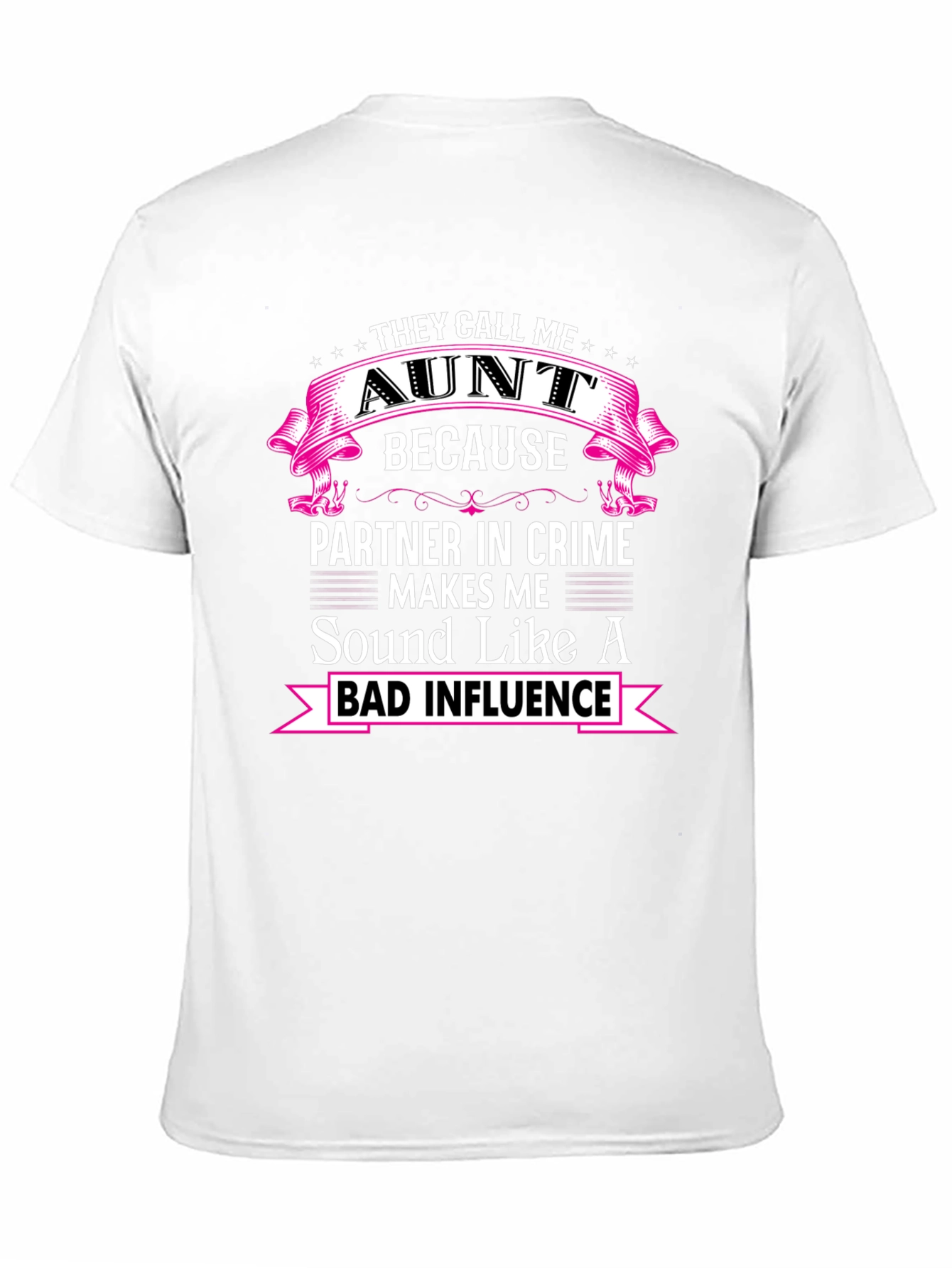 They Call Me Aunt T-Shirt