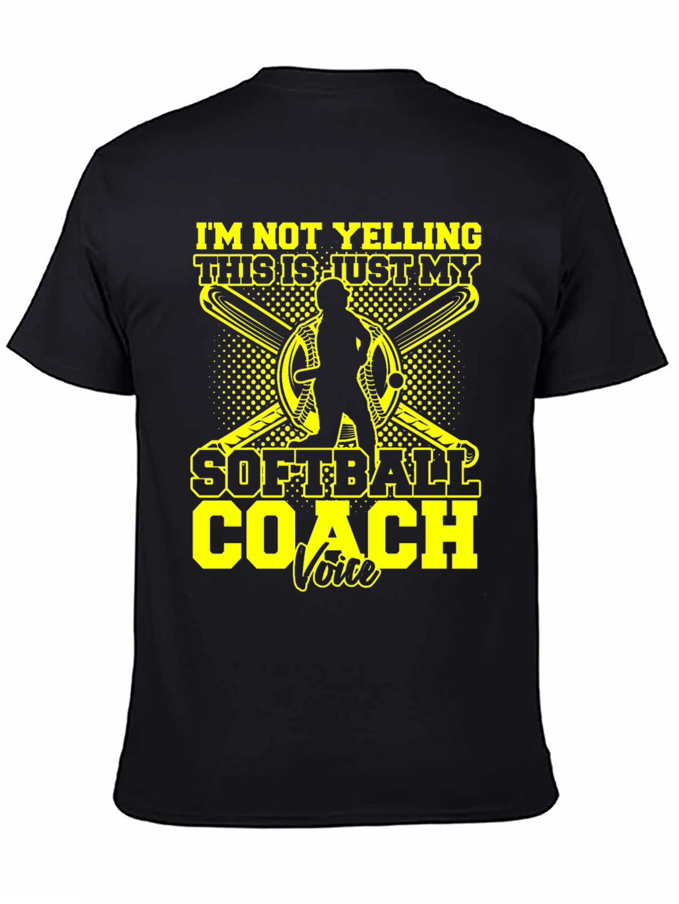 Softball Coach T-Shirt - Im Not Yelling!
