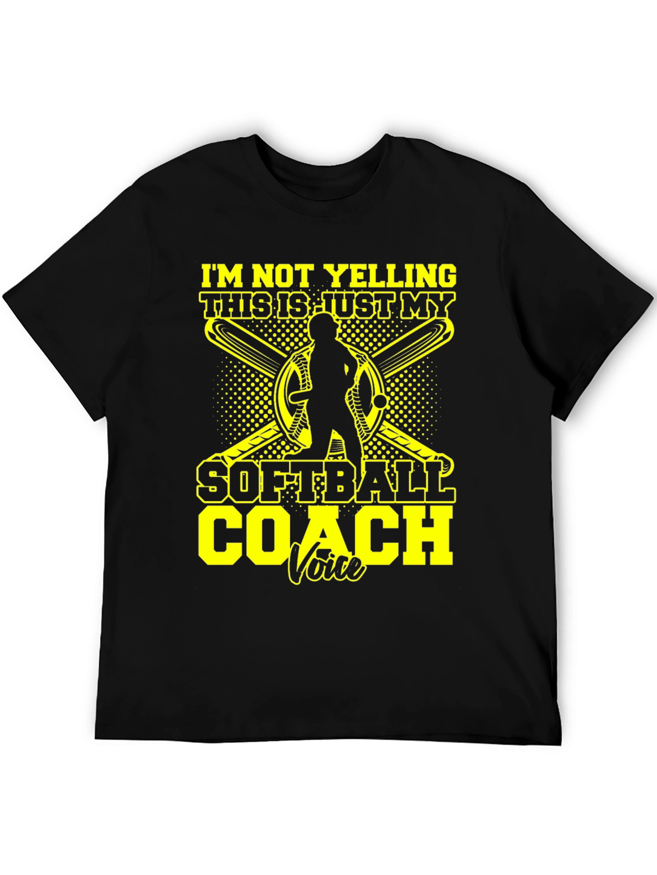 Softball Coach T-Shirt - Im Not Yelling!