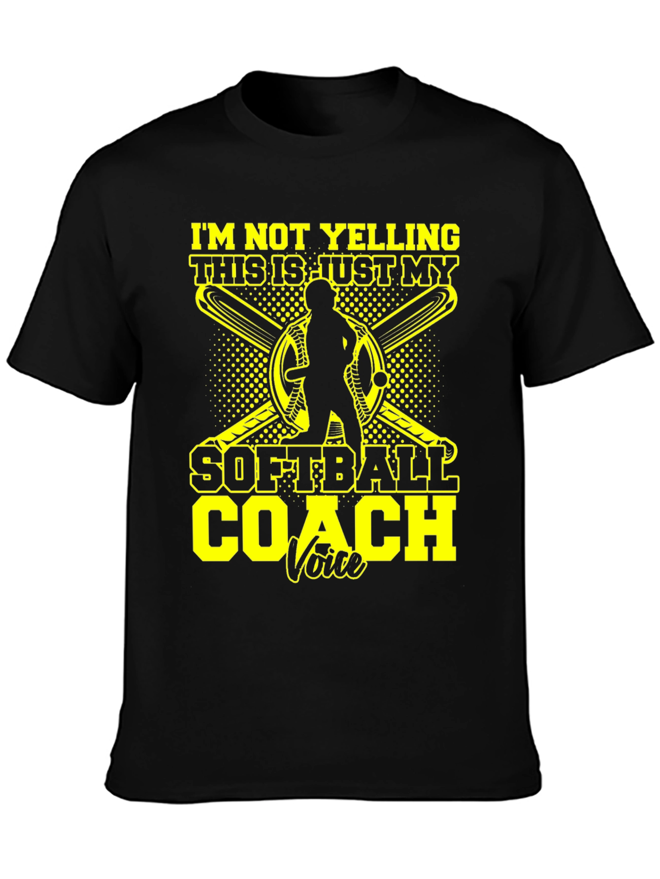 Softball Coach T-Shirt - Im Not Yelling!