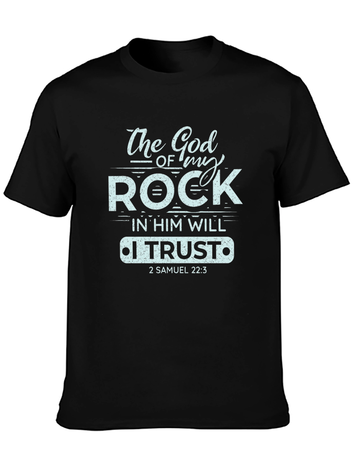 The God of My Rock Graphic T-Shirt