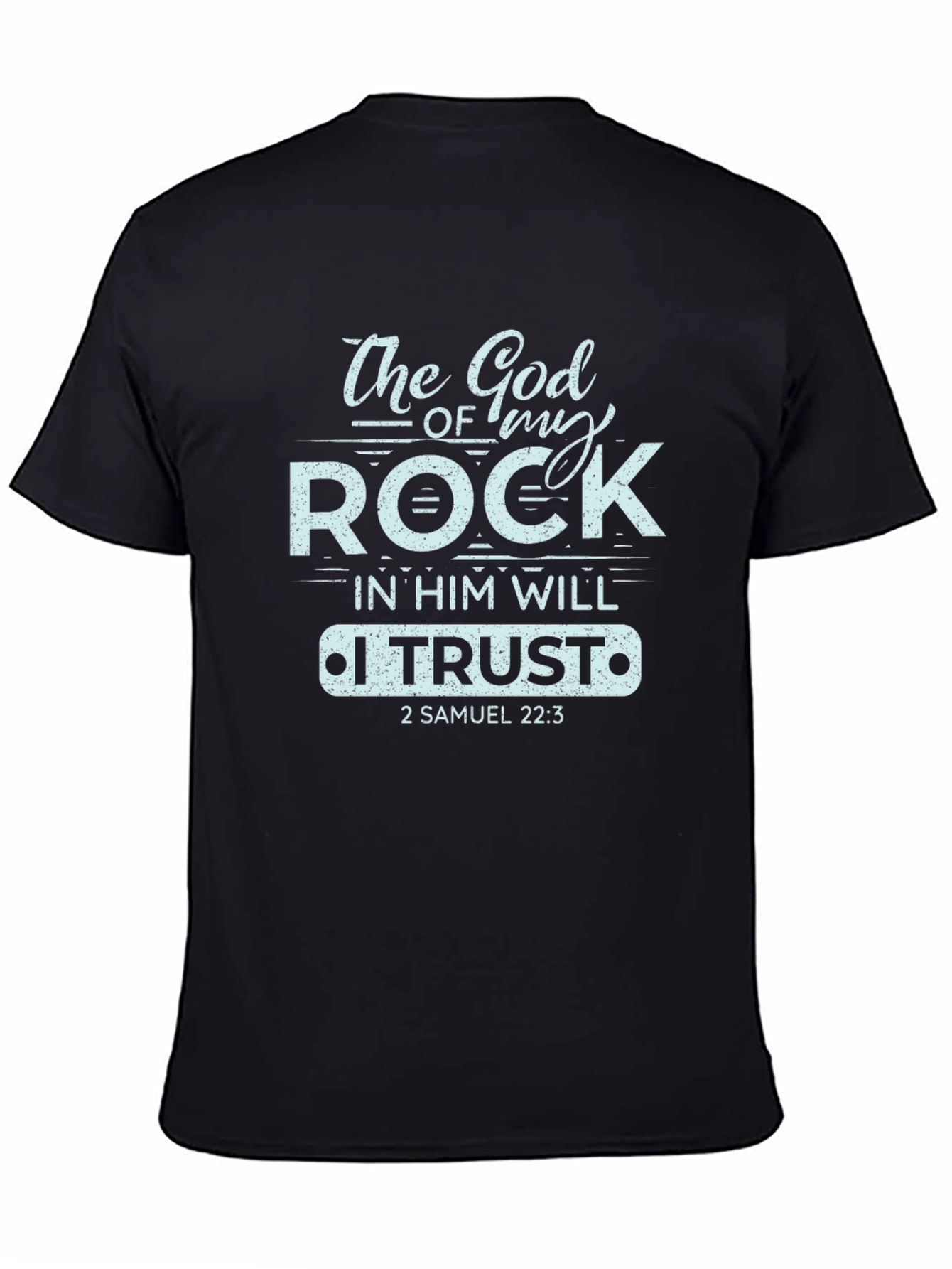 The God of My Rock Graphic T-Shirt