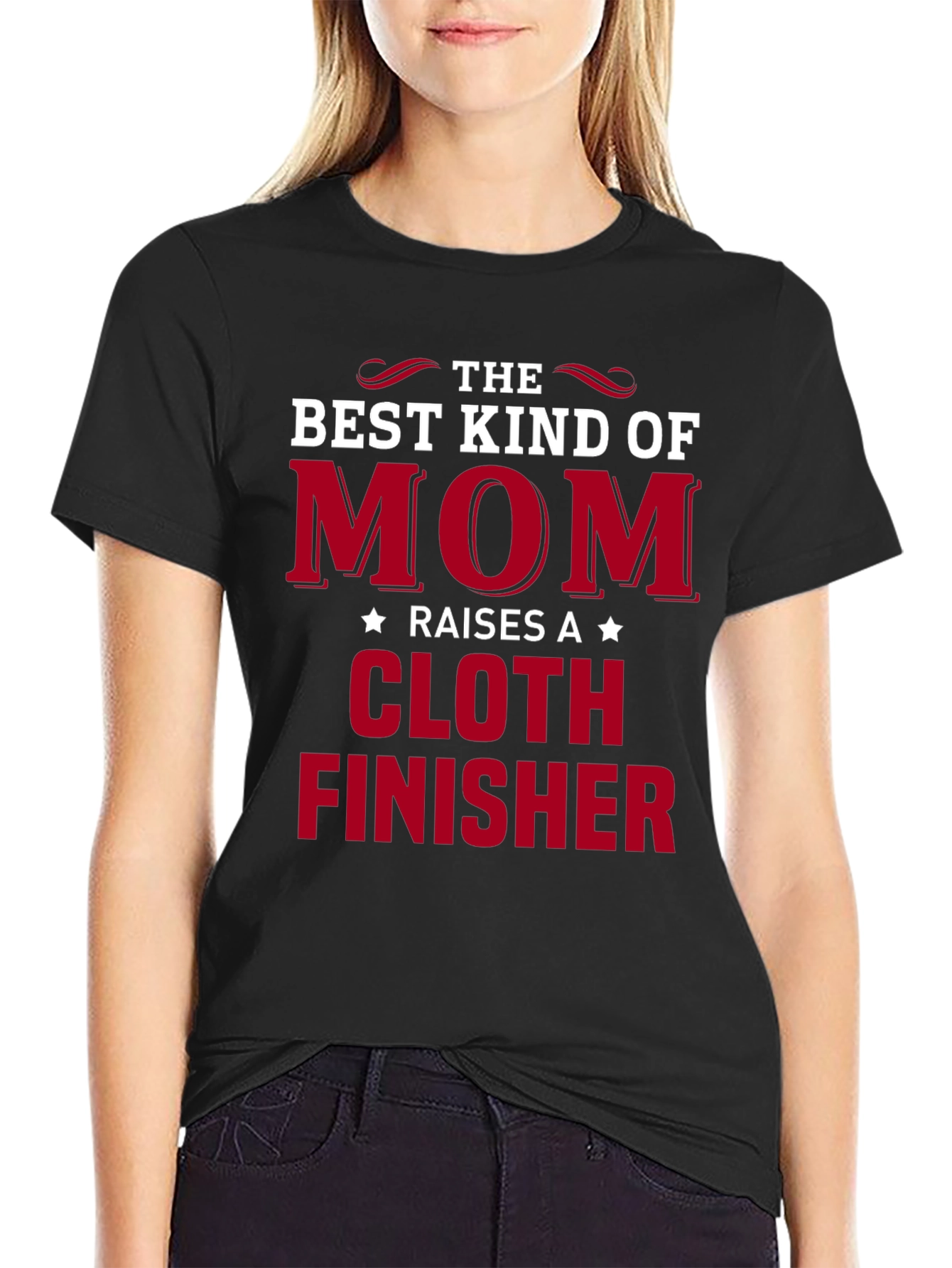 Best Kind of Mom Cloth Finisher T-Shirt
