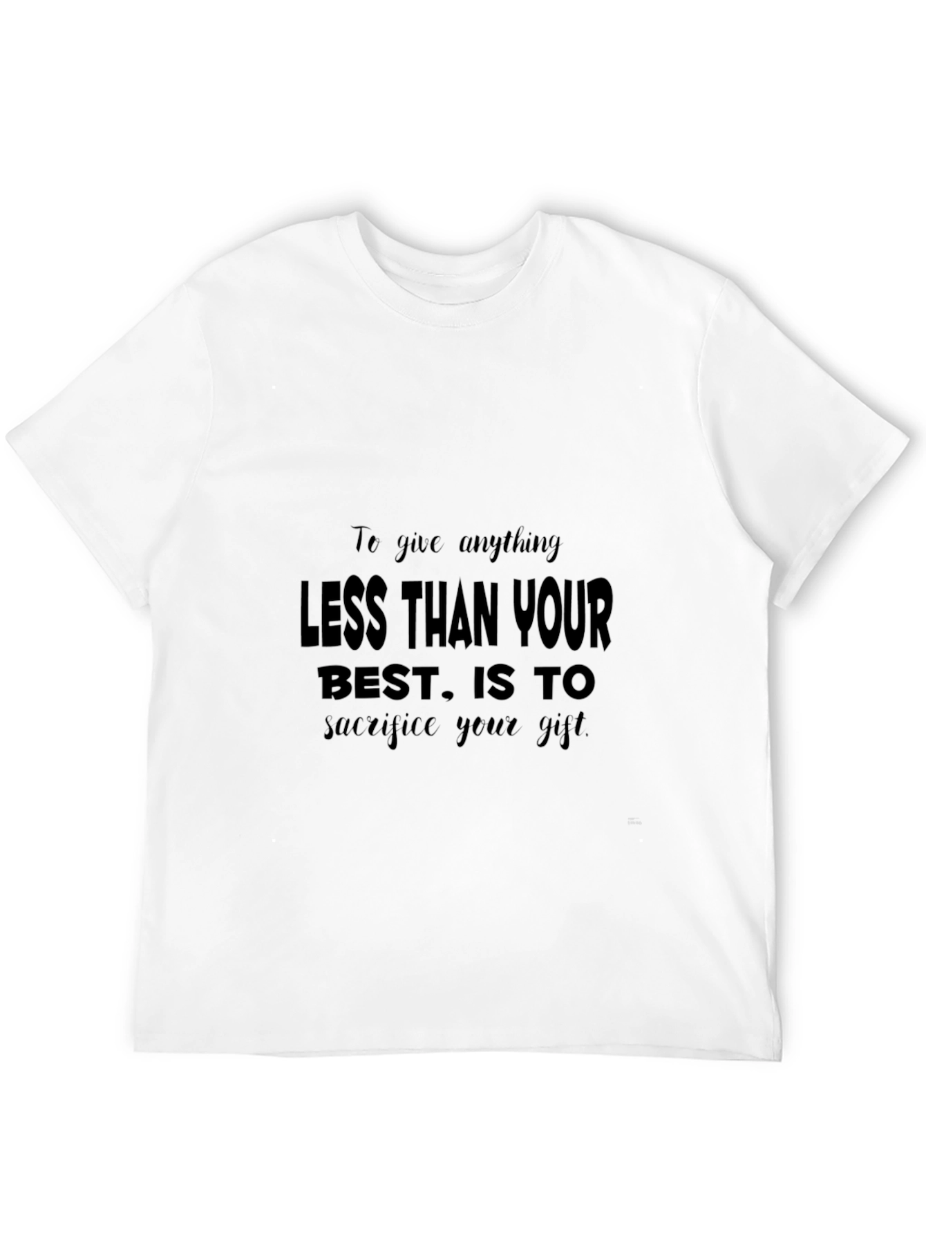 Motivational Black Graphic T-Shirt - Give Your Best