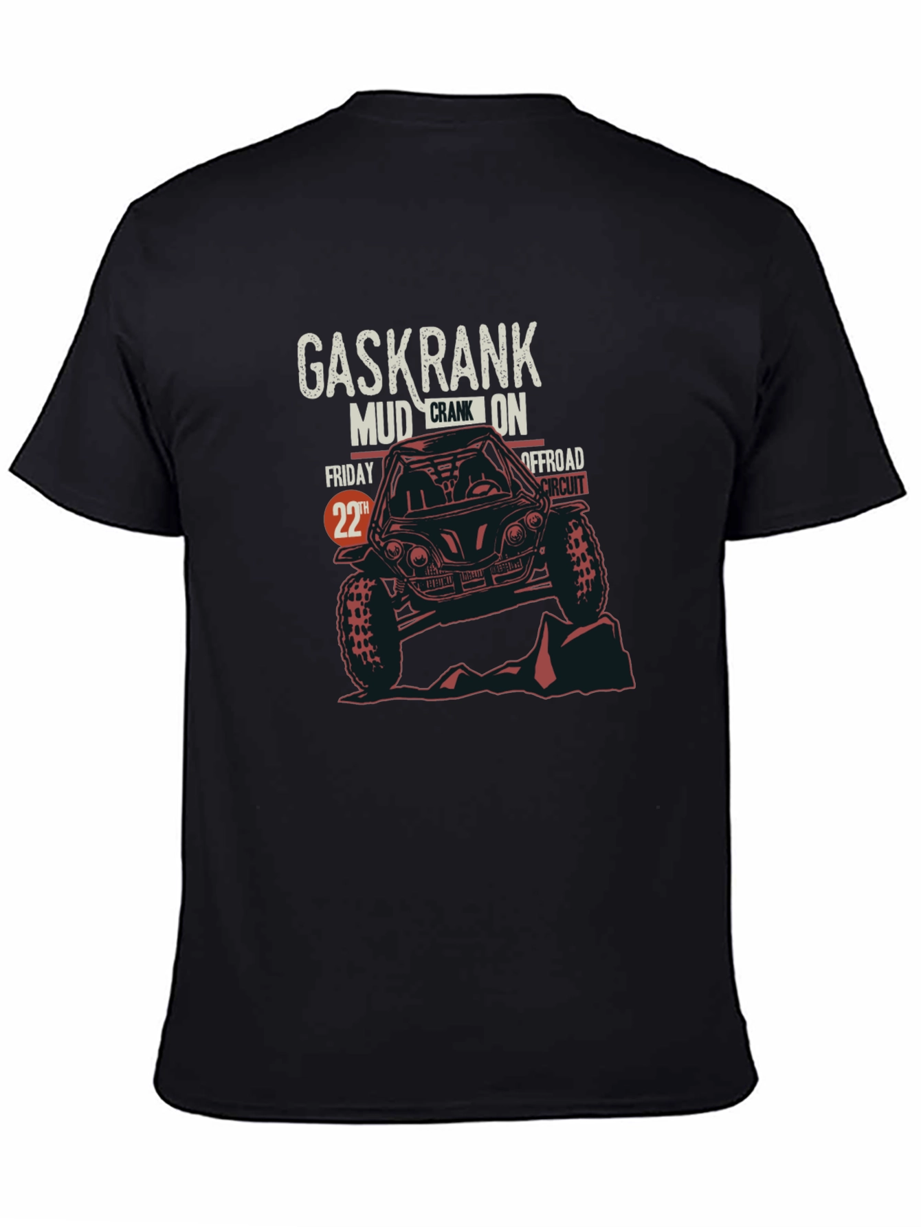 Gaskrank Mud Crank On Offroad Circuit Black T-Shirt