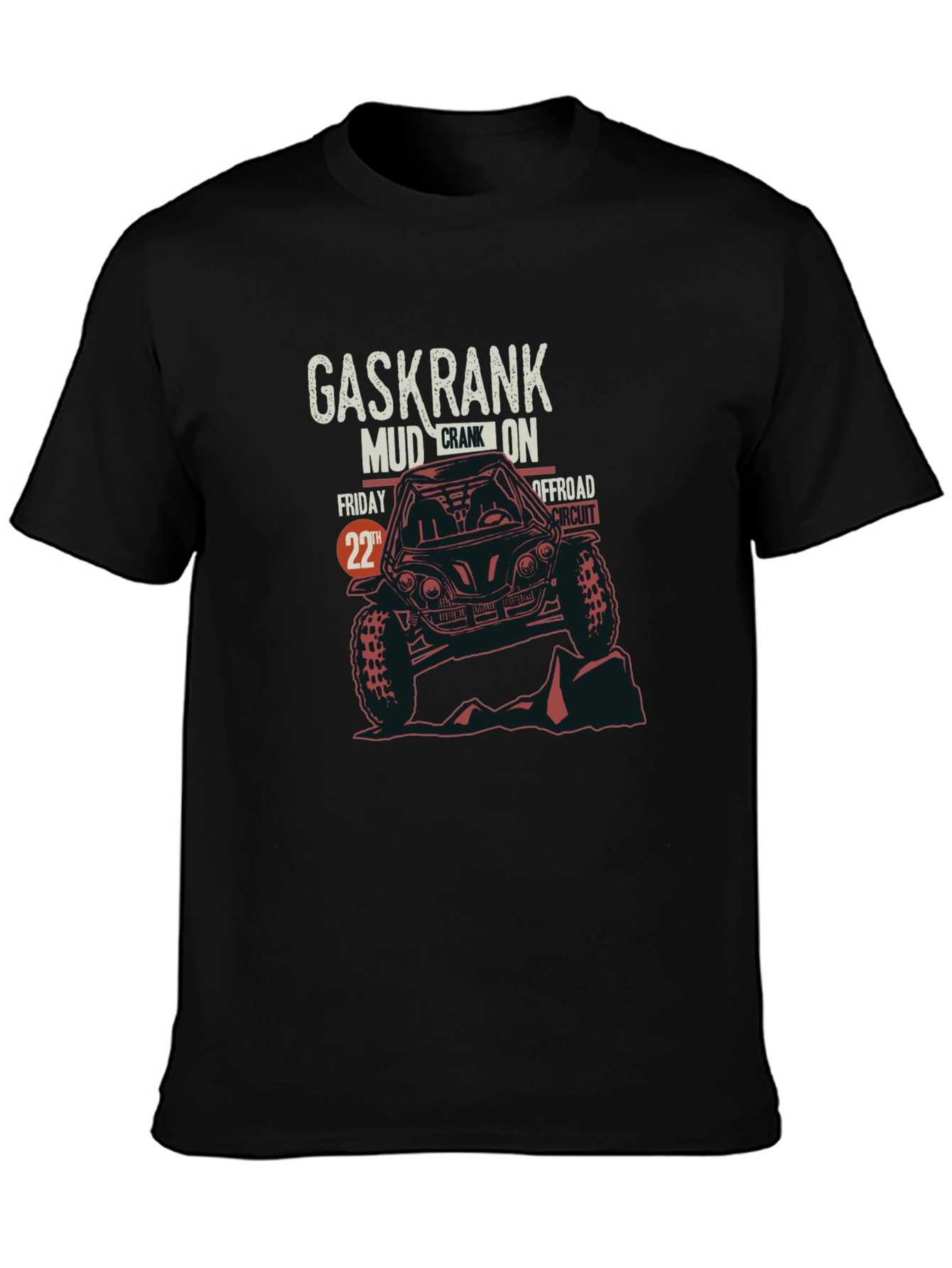 Gaskrank Mud Crank On Offroad Circuit Black T-Shirt
