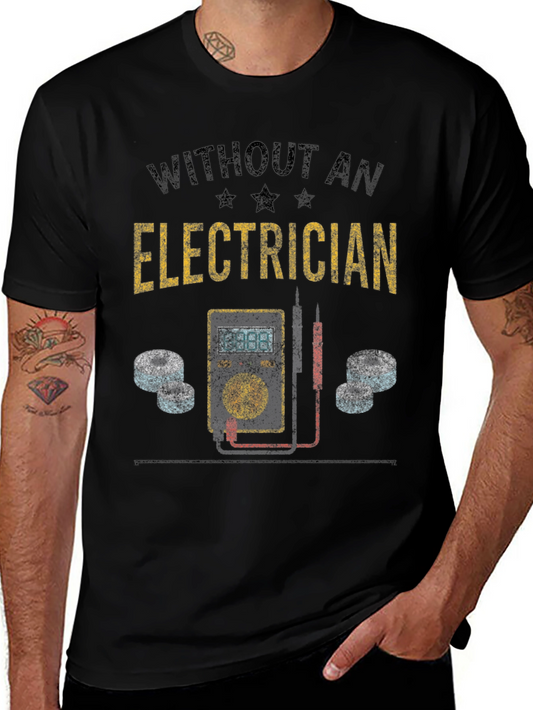 Electrician T-Shirt Funny Gift
