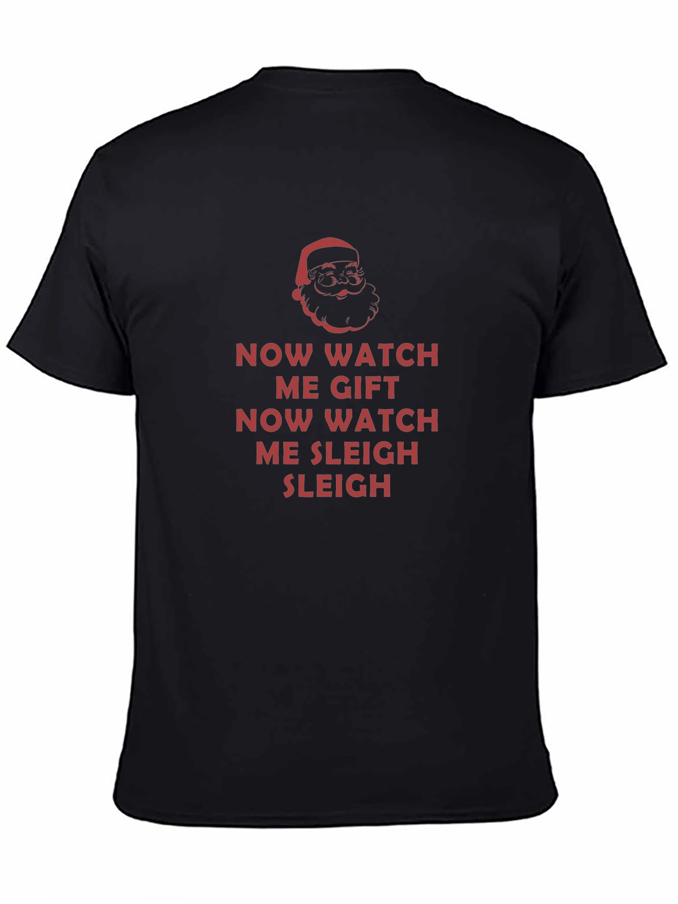 Now Watch Me Gift Sleigh Christmas T-Shirt
