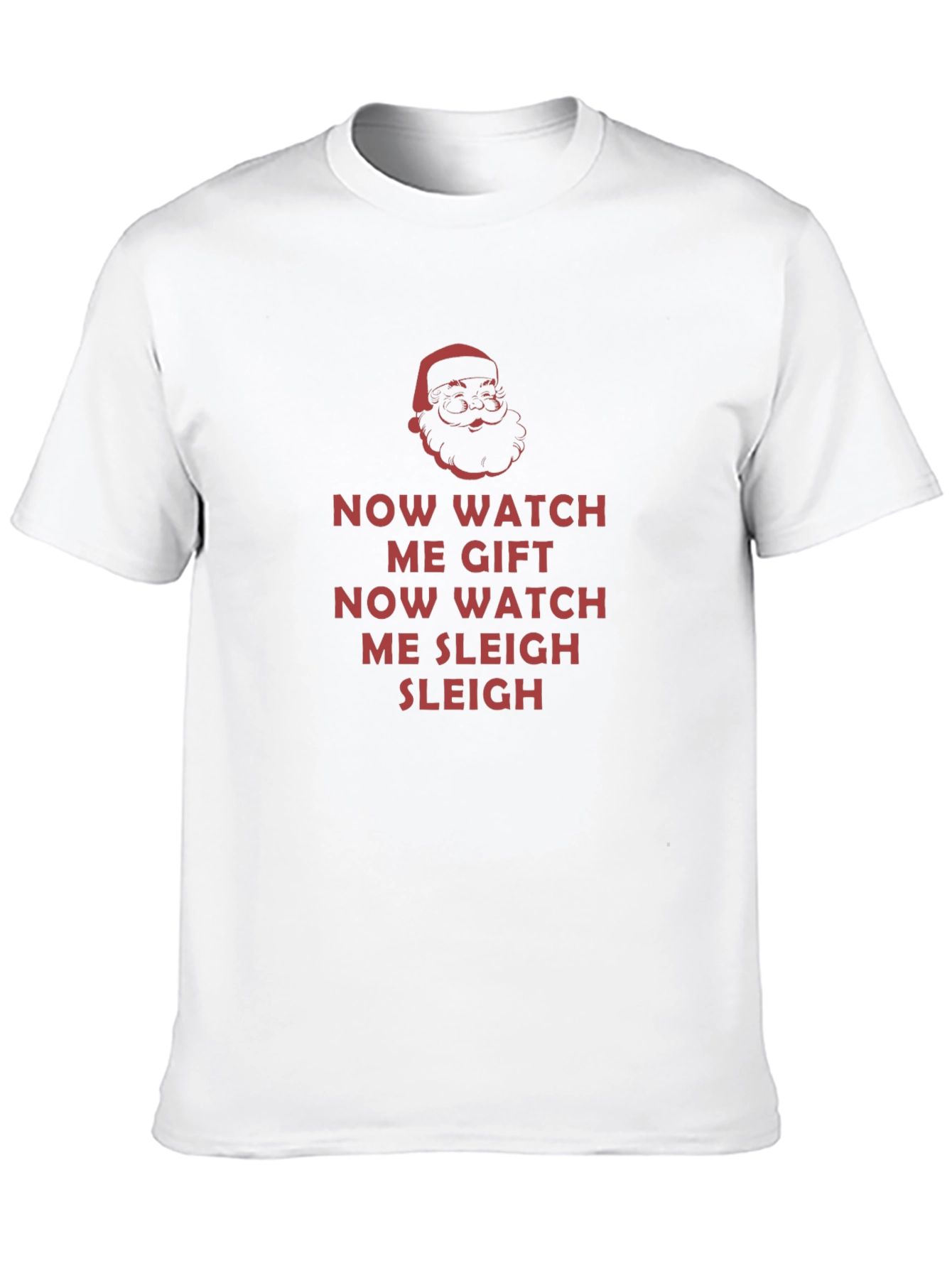 Now Watch Me Gift Sleigh Christmas T-Shirt