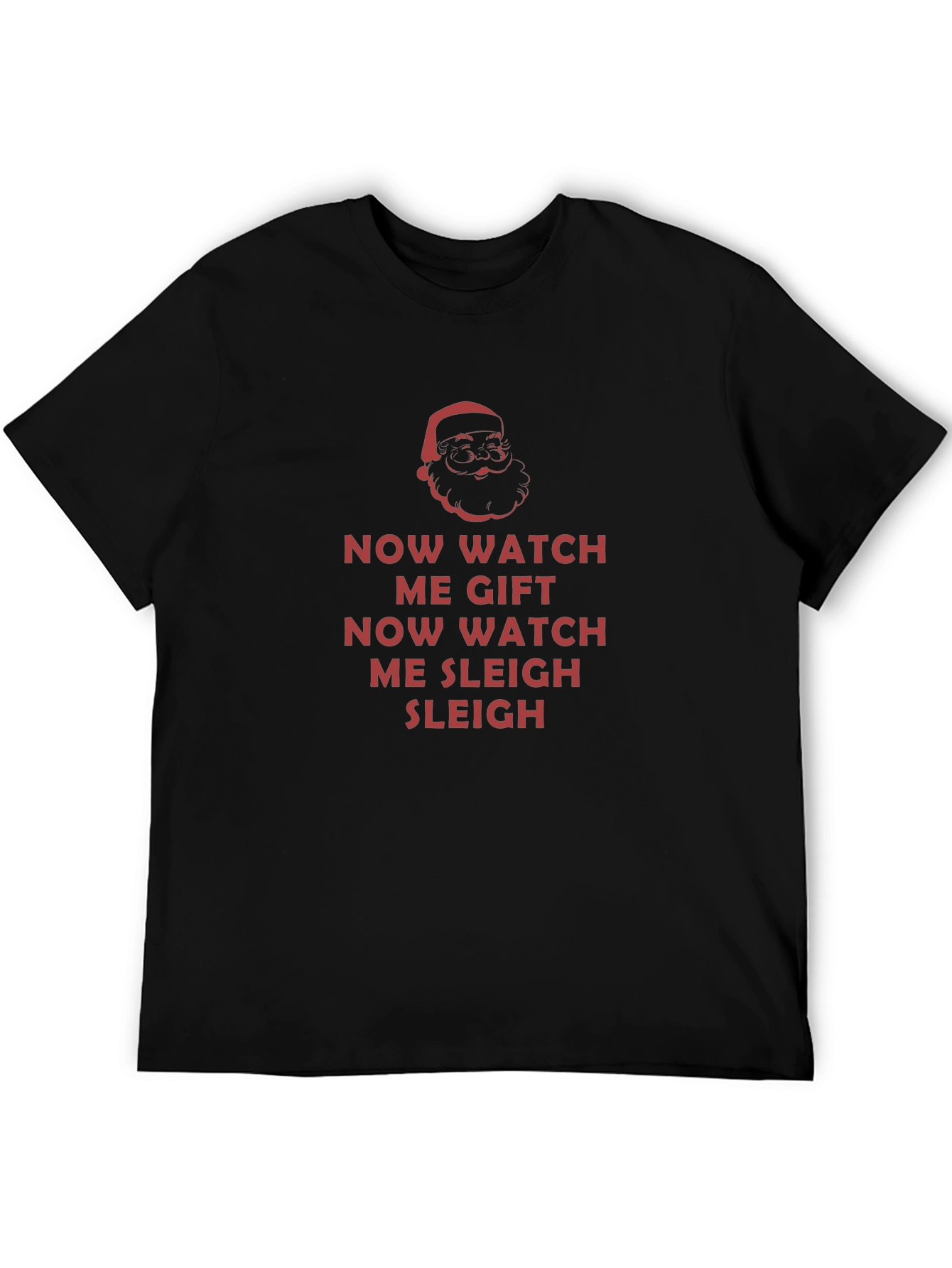 Now Watch Me Gift Sleigh Christmas T-Shirt
