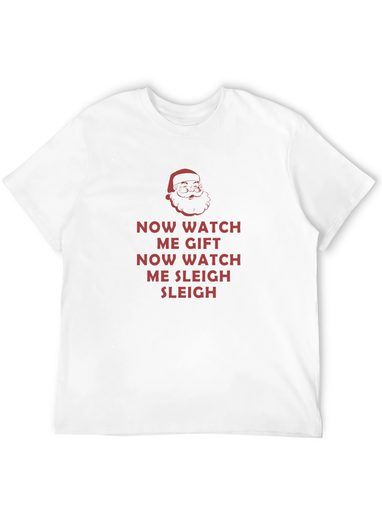 Now Watch Me Gift Sleigh Christmas T-Shirt